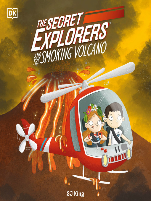 Cover image for The Secret Explorers and the Smoking Volcano